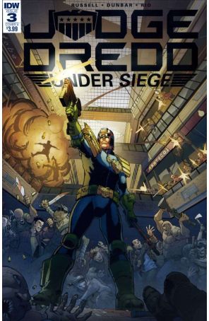Judge Dredd: Under Siege 3A published by IDW with cover art by Max Dunbar