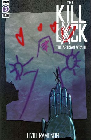 Kill Lock: The Artisan Wraith 3 published by IDW with cover art by Livio Ramondelli