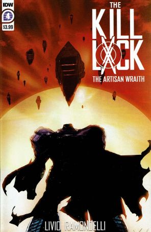 Kill Lock: The Artisan Wraith 4 published by IDW with cover art by Livio Ramondelli