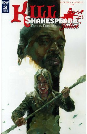 Kill Shakespeare: Juliet: Past is Prologue 3 published by IDW with cover art by Simon Davis
