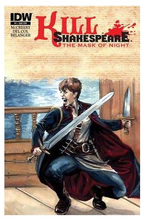 Kill Shakespeare: The Mask of Night 1A published by IDW with cover art by J.K. Woodward