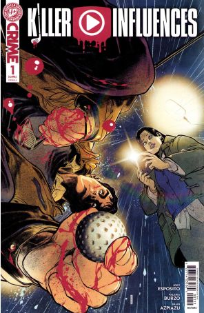 Killer Influences 1A published by IDW with cover art by David Baldeón