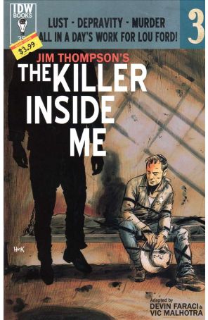 Killer Inside Me (Jim Thompson's ) 3A published by IDW with cover art by Robert Hack