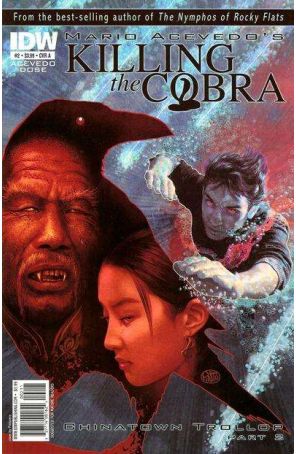 Killing The Cobra: Chinatown Trollop 2A published by IDW with cover art by Alberto Dose
