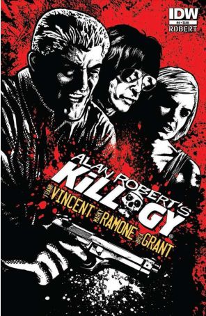 Killogy (Alan Robert's) 4 published by IDW with cover art by Alan Robert
