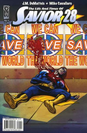 The Life and Times of Savior 28 1 published by IDW with cover art by Mike Cavallaro