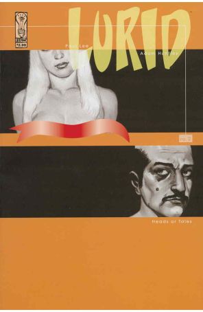 Lurid 2 published by IDW with cover art by Adam Huntley