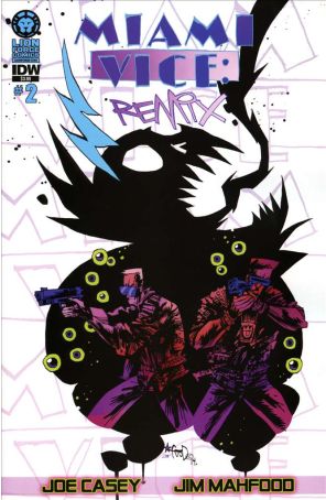 Miami Vice Remix 2 published by IDW with cover art by Jim Mahfood