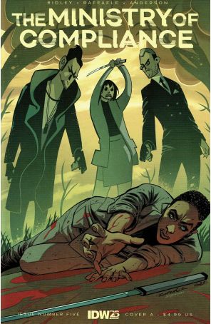 The Ministry of Compliance 5A published by IDW with cover art by Stefano Raffaele