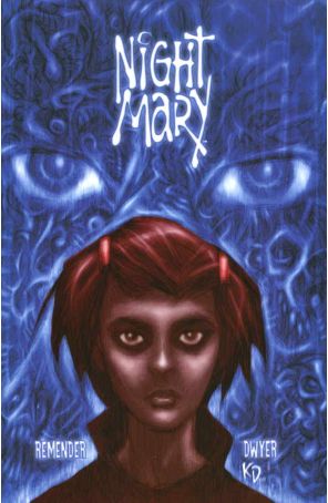 Night Mary TPB 1 published by IDW with cover art by Kieron Dwyer