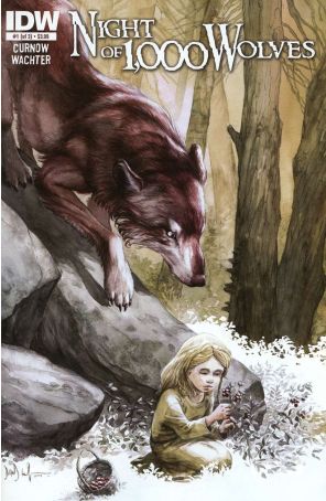 Night of 1,000 Wolves 1 published by IDW with cover art by Dave Wachter