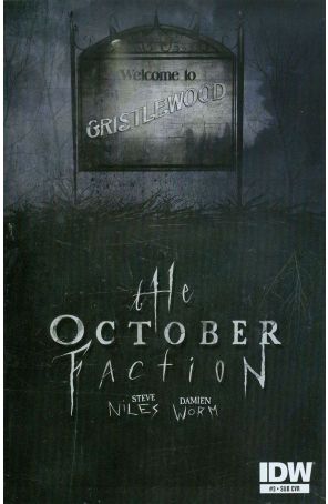 The October Faction 3A published by IDW with cover art by Damien Worm