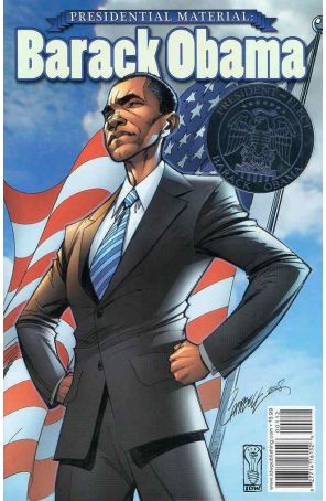 Presidential Material: Barack Obama 1 (2nd) published by IDW with cover art by J. Scott Campbell