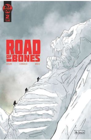 Road of Bones 2 (2nd) published by IDW with cover art by Alex Cormack