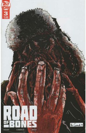 Road of Bones 3 (2nd) published by IDW with cover art by Alex Cormack