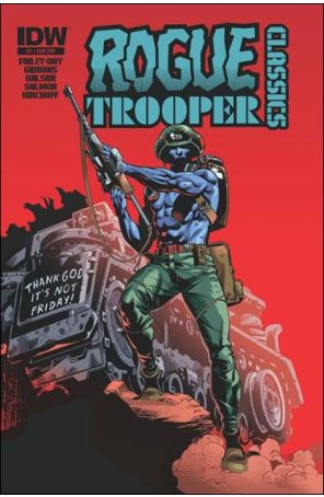 Rogue Trooper Classics 2A published by IDW with cover art by Staz Johnson