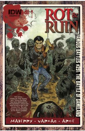 Rot And Ruin 1A published by IDW with cover art by Rob Sacchetto