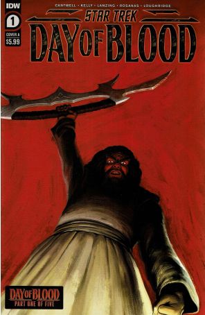 Star Trek: Day of Blood 1A published by IDW with cover art by Malachi Ward
