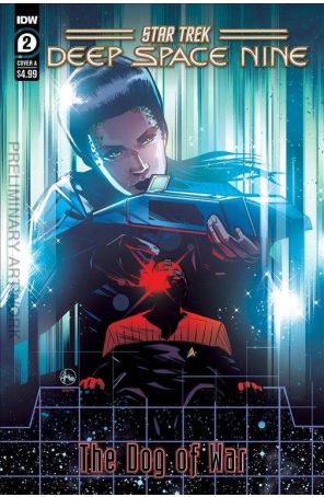 Star Trek: Deep Space Nine: The Dog of War 2A published by IDW with cover art by Angel Hernandez