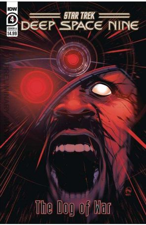 Star Trek: Deep Space Nine: The Dog of War 4A published by IDW with cover art by Angel Hernandez