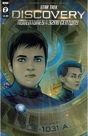 Star Trek: Discovery-Adventures in the 32nd Century 2 published by IDW with cover art by Angel Hernandez
