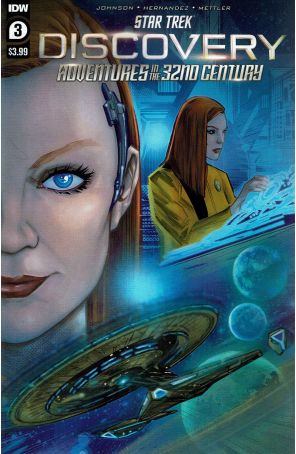 Star Trek: Discovery-Adventures in the 32nd Century 3 published by IDW with cover art by Angel Hernandez