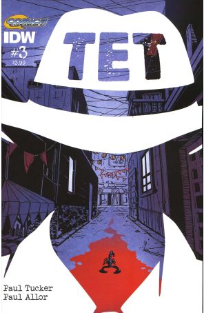 Tet 3 published by IDW with cover art by Paul Tucker