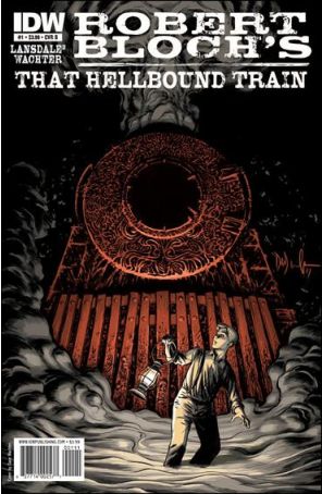 That Hellbound Train 1B published by IDW with cover art by Dave Wachter