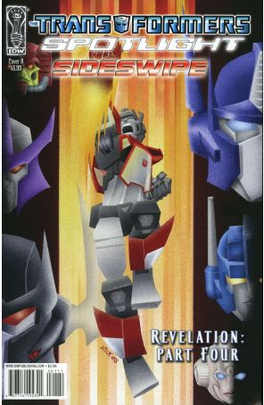 Transformers: Spotlight 19B published by IDW with cover art by Nick Roche
