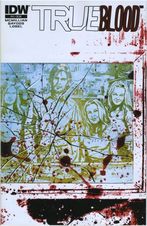 True Blood (2nd Series) 11 published by IDW with cover art by Michael Gaydos