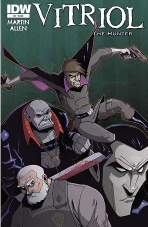 Vitriol the Hunter 6 published by IDW with cover art by Bill Martin