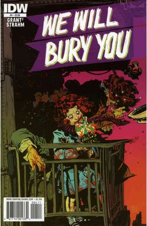 We Will Bury You 4 published by IDW with cover art by Nathan Fox
