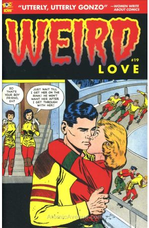 Weird Love 19 published by IDW with cover art by Fred Kida
