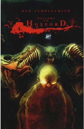Welcome to Hoxford 4 published by IDW with cover art by Ben Templesmith