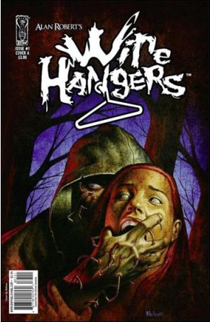 Wire Hangers 1A published by IDW with cover art by Alan Robert and Nelson