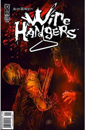 Wire Hangers 1B published by IDW with cover art by Alan Robert and Nelson