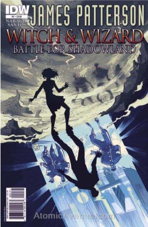 Witch And Wizard (James Patterson's) 2 published by IDW with cover art by Fábio Moon