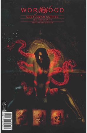 Wormwood: Gentleman Corpse: One Shot 1 published by IDW with cover art by Ben Templesmith