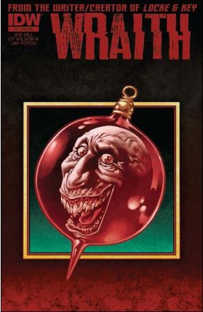 Wraith: Welcome To Christmasland 6A published by IDW with cover art by Gabriel Rodriguez