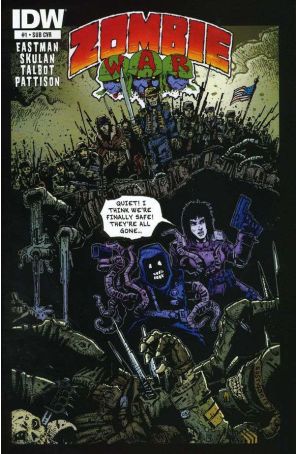 Zombie War (IDW) 1A published by IDW with cover art by Kevin Eastman