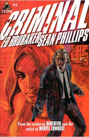 Criminal 1 published by Icon with cover art by Sean Phillips