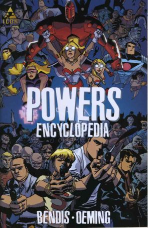 Powers Encyclopedia 1 published by Icon with cover art by Michael Avon Oeming