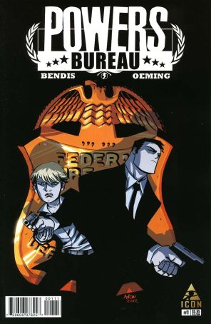 Powers: Bureau 1 published by Icon with cover art by Michael Avon Oeming