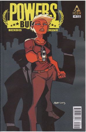 Powers: Bureau 9 published by Icon with cover art by Michael Avon Oeming
