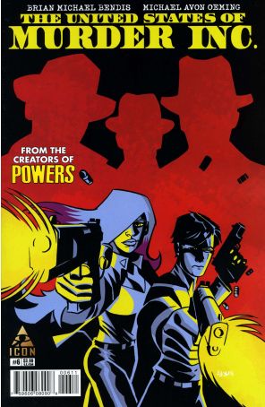 The United States of Murder Inc. 6 published by Icon with cover art by Michael Avon Oeming