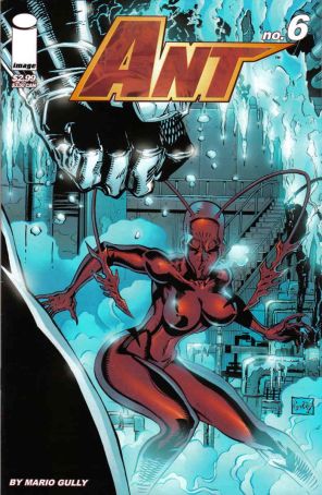 Ant (Vol. 2) 6 published by Image with cover art by Mario Gully