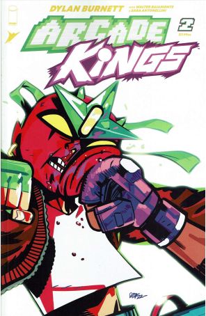 Arcade Kings 2A published by Image with cover art by Dylan Burnett