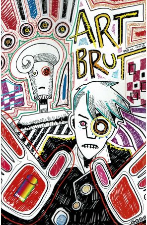 Art Brut 2A published by Image with cover art by Martin Morazzo
