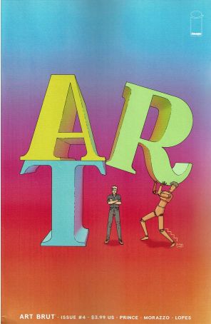 Art Brut 4A published by Image with cover art by Martin Morazzo