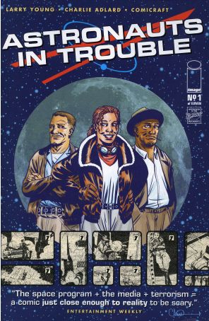 Astronauts In Trouble (Image) 1 published by Image with cover art by Charlie Adlard